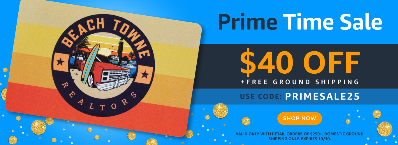 Prime Time Sale - 40 Dollars Off and Free Ground Shipping