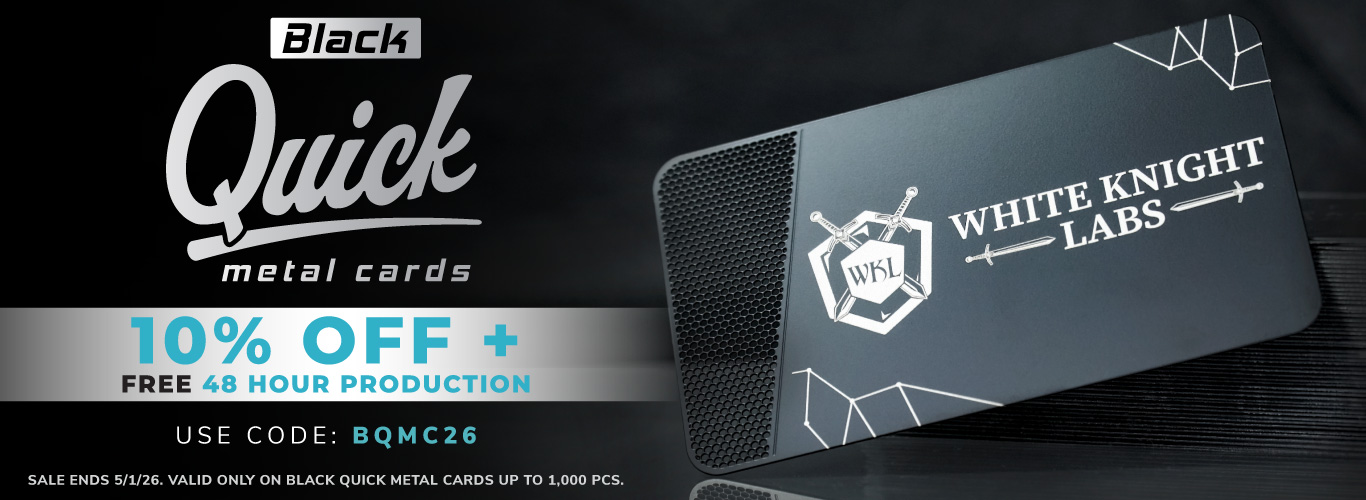 Black Quick Metal Cards 10 Percent Off and Free 48 Hour Production